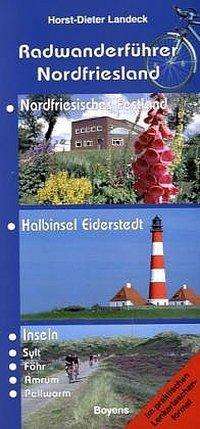 Cover for Horst-Dieter Landeck · Radwanderführer Nordfriesland mit Eiderstedt und Inseln (Paperback Book) (2005)