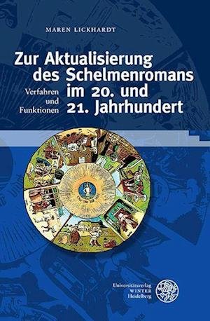 Cover for Maren Lickhardt · Zur Aktualisierung des Schelmenromans Im 20. und 21. Jahrhundert (Book) (2023)