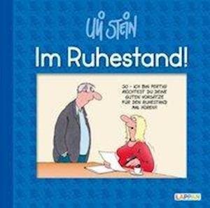 Cover for Stein · Im Ruhestand! (Book)