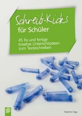 Cover for Sigg · Schreib-Kicks für Schüler (Book)