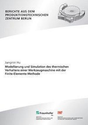 Modellierung und Simulation des ther - The HU - Bøker -  - 9783839606605 - 