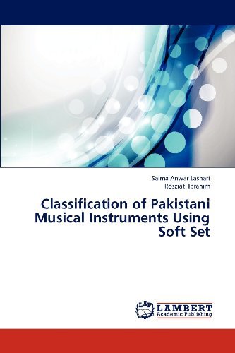 Cover for Rosziati Ibrahim · Classification of Pakistani Musical Instruments Using Soft Set (Paperback Book) (2012)