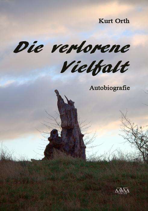 Cover for Orth · Die verlorene Vielfalt (Bok)