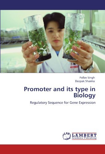 Cover for Deepak Sharma · Promoter and Its Type in Biology: Regulatory Sequence for Gene Expression (Paperback Book) (2012)