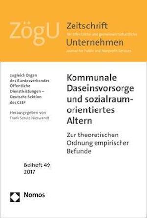 Cover for Frank Schulz-Nieswandt · Kommunale Daseinsvorsorge Und Sozialraumorientiertes Altern (Paperback Book) (2017)