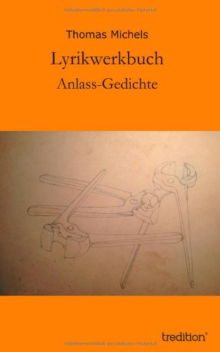 Cover for Thomas Michels · Lyrikwerkbuch (Hardcover Book) [German edition] (2014)