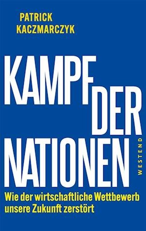Cover for Patrick Kaczmarczyk · Kampf der Nationen (Paperback Book) (2022)