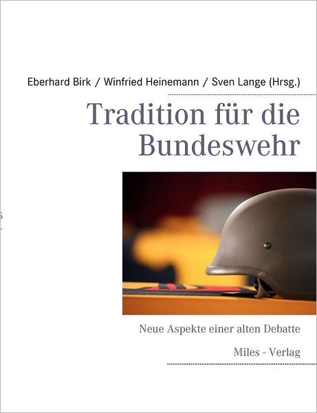 Cover for Winfried Heinemann · Tradition Fur Die Bundeswehr (Pocketbok) (2012)
