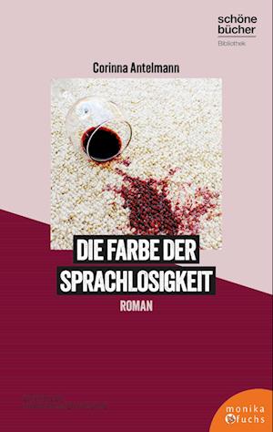 Cover for Corinna Antelmann · Die Farbe der Sprachlosigkeit (Bok) (2023)