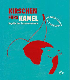 Cover for Susanna Rieder · Kirschen fürs Kamel (Book) (2023)