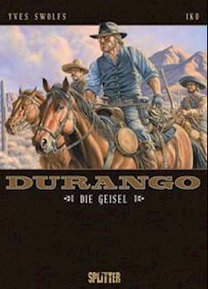 Cover for Yves Swolfs · Durango. Band 18 (Bok) (2022)