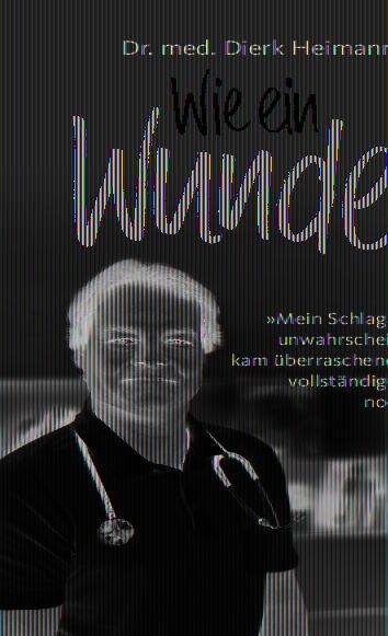 Wie ein Wunder - Heimann - Books -  - 9783963400605 - 