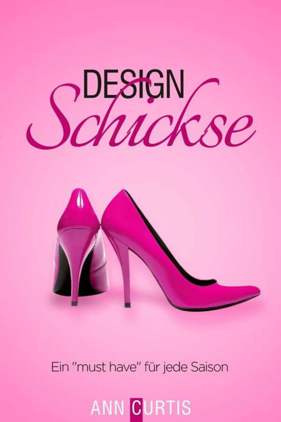 Cover for Curtis · Design Schickse (Buch)