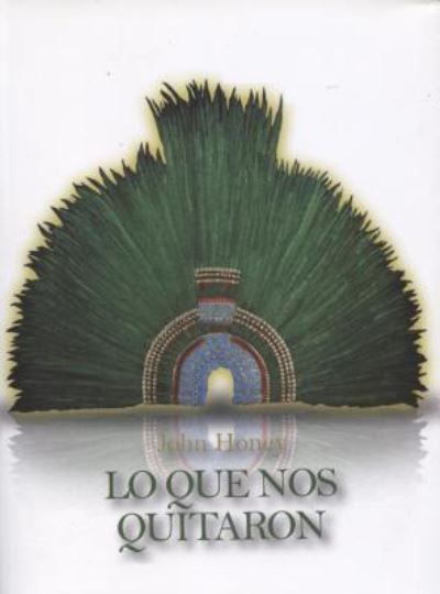 Cover for Sin autor · Lo Que Nos Quitaron (Taschenbuch) (2015)