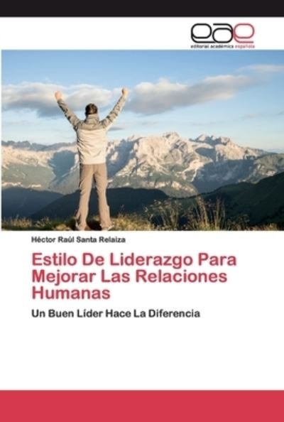 Cover for Relaiza · Estilo De Liderazgo Para Mejora (Bok) (2020)