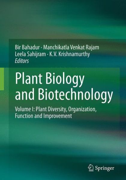 Cover for Plant Biology and Biotechnology: Volume I: Plant Diversity, Organization, Function and Improvement (Paperback Book) [Softcover reprint of the original 1st ed. 2015 edition] (2016)