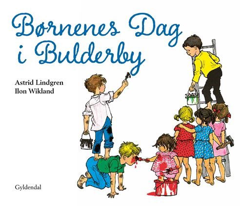 Cover for Astrid Lindgren · Astrid Lindgren: Børnenes Dag i Bulderby (Innbunden bok) [1. utgave] (2021)