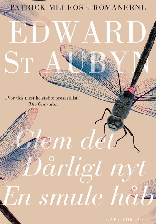 Cover for Edward St Aubyn · Patrick Melrose romanerne 1-3 (Gebundesens Buch) [1. Ausgabe] (2015)
