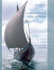 Cover for Richard Hall · I vikingernes vide verden (Bound Book) [1e uitgave] [Indbundet] (2007)