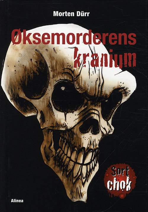 Cover for Morten Dürr · Sort chok: Sort chok, Øksemorderens kranium (Bok) [1. utgave] [Indbundet] (2010)