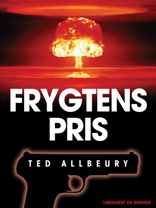 Cover for Ted Allbeury · Frygtens pris (Hæftet bog) [1. udgave] (2019)