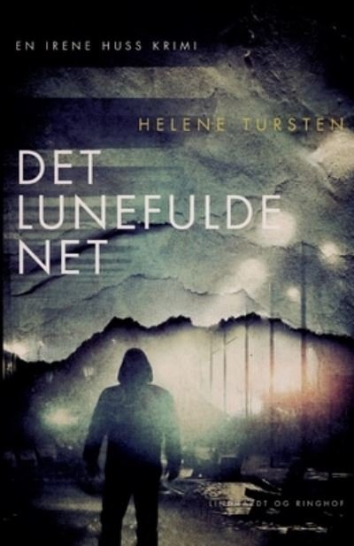 Cover for Helene Tursten · Irene Huss-serien: Det lunefulde net (Sewn Spine Book) [1st edition] (2022)