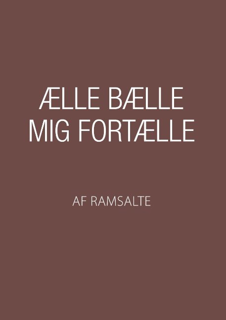 Cover for Ramsalte · Ælle Bælle mig fortælle (Paperback Book) [1. Painos] (2018)