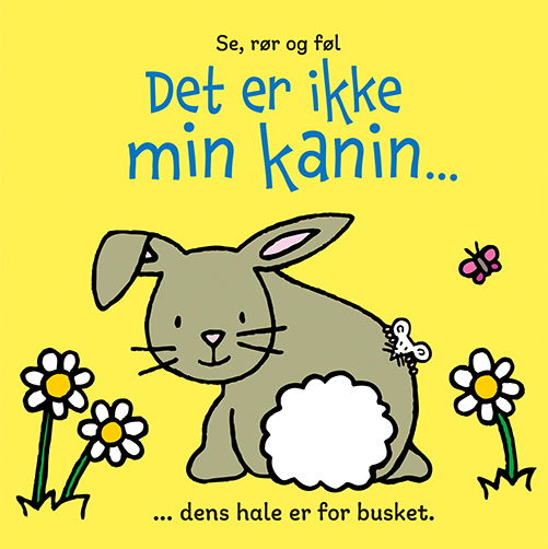 Fiona Watt · Det er ikke min: Det er ikke min kanin ... (Cardboard Book) [1º edição] (2019)