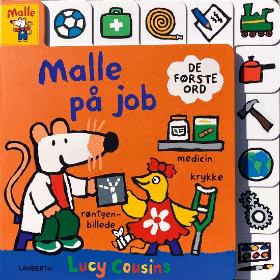 Cover for Lucy Cousins · De første ord: Malle på job (Cardboard Book) [1. Painos] (2022)