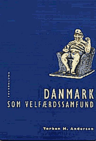 Cover for Torben M. Andersen · Danmark som velfærdssamfund (Buch) [1. Ausgabe] (2000)