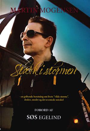 Stærk i stormen - Martin Mogensen - Książki - Nordic Book - 9788797408605 - 12 grudnia 2022