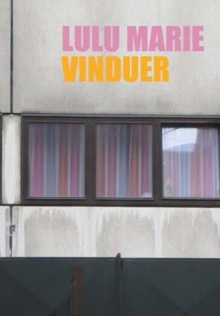Cover for Lulu Marie · Vinduer (Hæftet bog) (2017)
