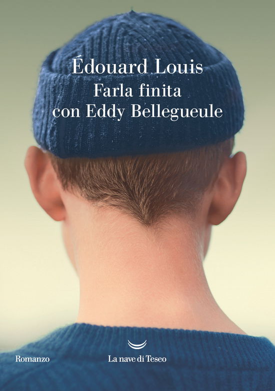 Cover for Édouard Louis · Farla Finita Con Eddy Bellegueule (Book)