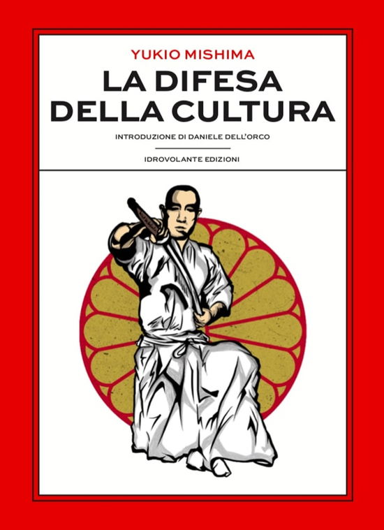 Cover for Yukio Mishima · La Difesa Della Cultura (Bok)