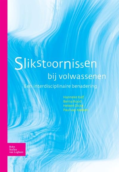Cover for H Kalf · Slikstoornissen Bij Volwassenen: Een Interdisciplinaire Benadering (Paperback Bog) [2006 edition] (2006)