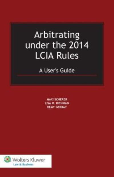 Cover for Maxi Scherer · Arbitrating under the 2014 LCIA Rules (Gebundenes Buch) (2015)