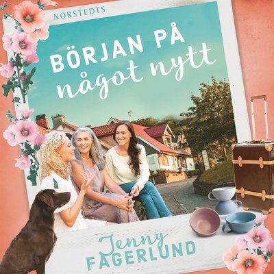 Början på något nytt - Jenny Fagerlund - Livre audio - Norstedts - 9789113108605 - 19 août 2021