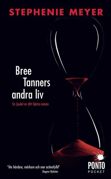 Twilight: Bree Tanners andra liv - Stephenie Meyer - Böcker - B. Wahlströms - 9789132161605 - 2 maj 2012