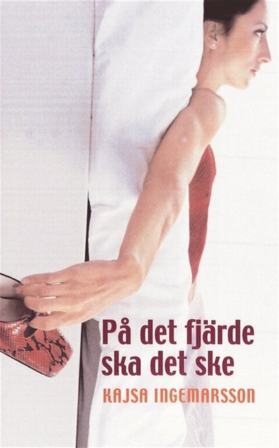 Cover for Kajsa Ingemarsson · På det fjärde ska det ske (ePUB) (2003)