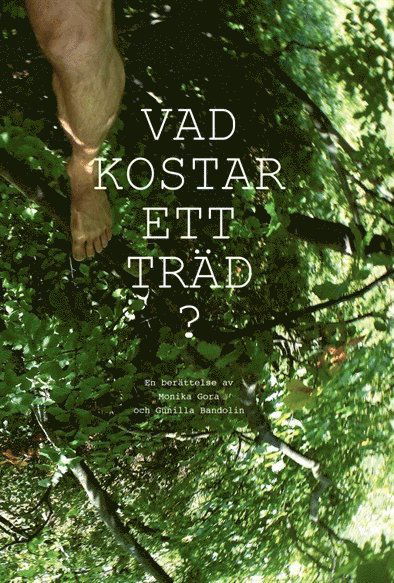 Cover for Gunilla Bandolin · Vad kostar ett träd? (Book) (2015)