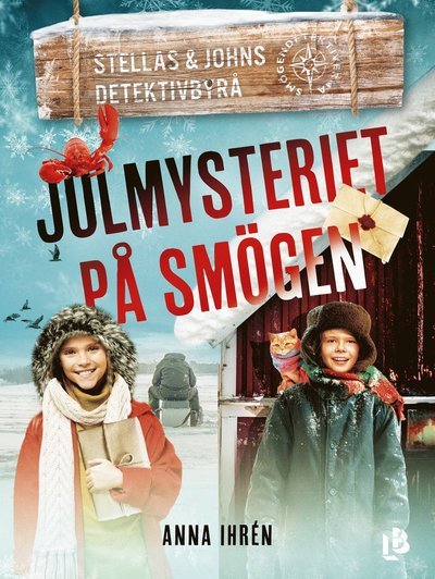 Cover for Anna Ihrén · Stellas &amp; Johns detektivbyrå: Julmysteriet på Smögen (Kartor) (2021)