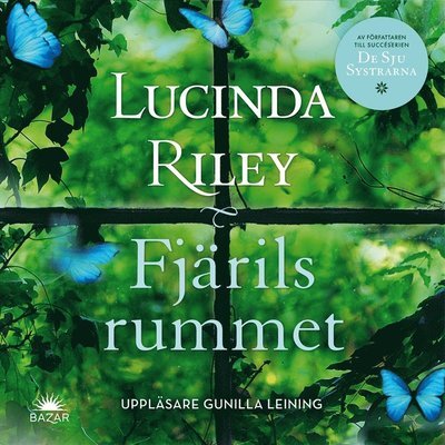 Fjärilsrummet - Lucinda Riley - Audiobook - Bazar Förlag - 9789180061605 - 4 stycznia 2021