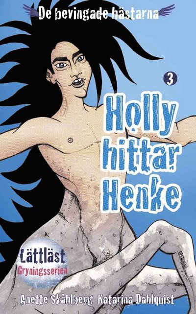 Cover for Anette Skåhlberg · Holly hittar Henke (Paperback Book) (2017)