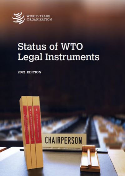 Cover for World Trade Organization · Status of WTO Legal Instruments (Book) (2021)