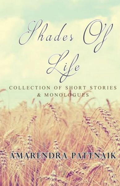 Cover for Amarendra Pattnaik · Shades of Life (Paperback Book) (2017)