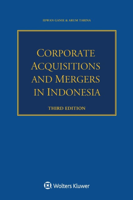 Cover for Idwan Ganie · Corporate Acquisitions and Mergers in Indonesia (Paperback Book) (2021)