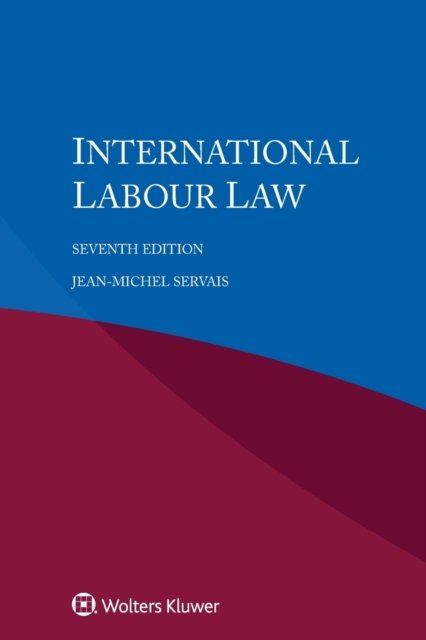Cover for Jean-Michel Servais · International Labour Law (Paperback Bog) [7th edition] (2022)
