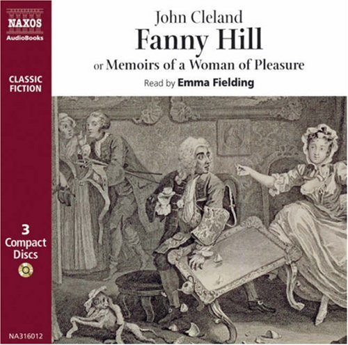 Cover for Emma Fielding · Fanny Hill Or Memoirs Of A... *s* (CD) [Abridged edition] (1998)