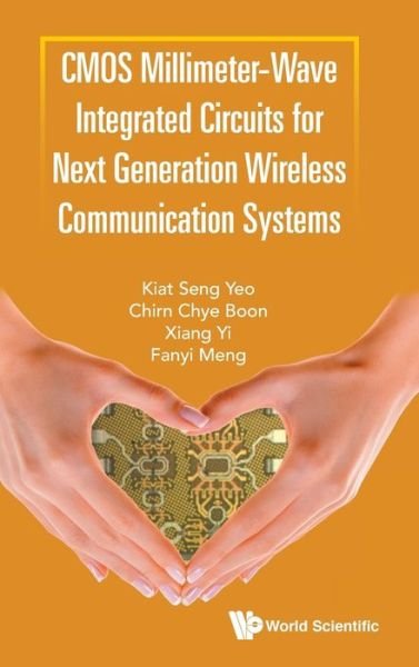 Cover for Yeo, Kiat Seng (S'pore Univ Of Technology &amp; Design, S'pore &amp; Tianjin University, China) · Cmos Millimeter-wave Integrated Circuits For Next Generation Wireless Communication Systems (Innbunden bok) (2019)