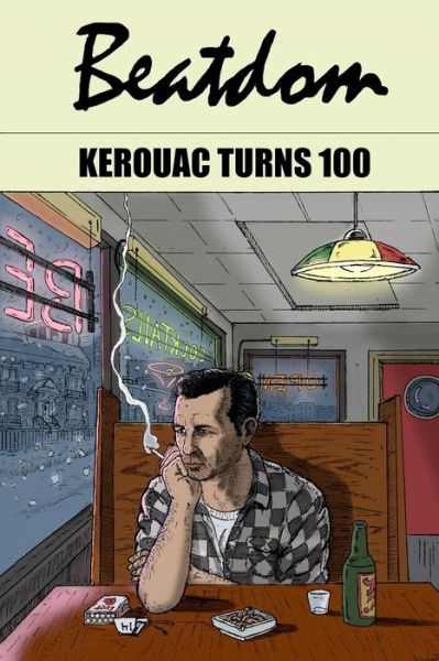 Beatdom #22: The Jack Kerouac Special - David S Wills - Kirjat - Independently Published - 9798426505605 - perjantai 4. maaliskuuta 2022